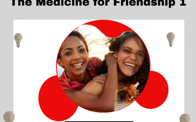 THE MEDICINE FOR FRIENDSHIP part 1